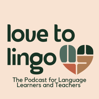 Love to Lingo Podcast